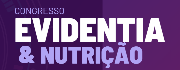 Congresso Evidentia & Nutrição